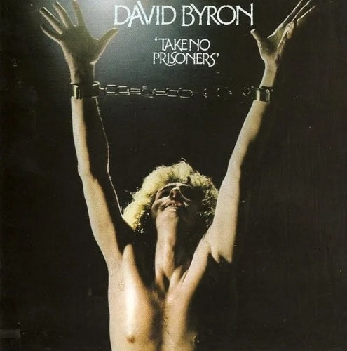 David Byron - Take No Prisoners - Import CD Bonus Track