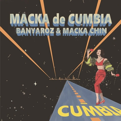 BANYAROZ 、 MACKA-CHIN - MACKA de CUMBIA - Japan Vinyl 7inch Single Record Limited Edition