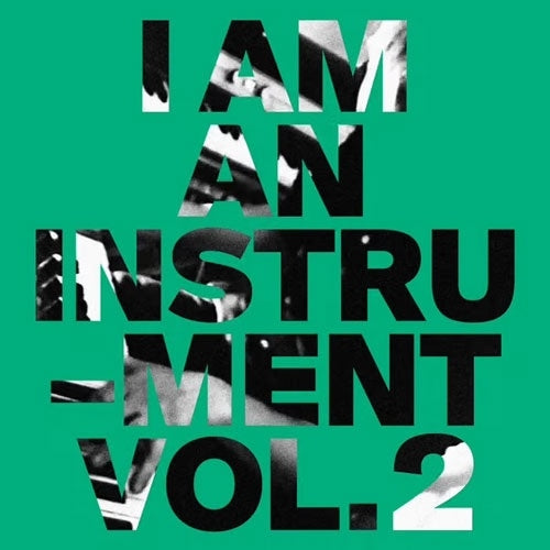 I Am An Instrument - I Am An Instru-ment Vol.2, 3 - Import Vinyl LP Record
