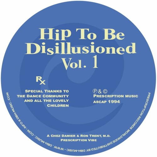Chez Damier & Ron Trent, M.D. - Hip To Be Disillusioned Vol. 1 (Reissue) - Import Vinyl 12 inch Record