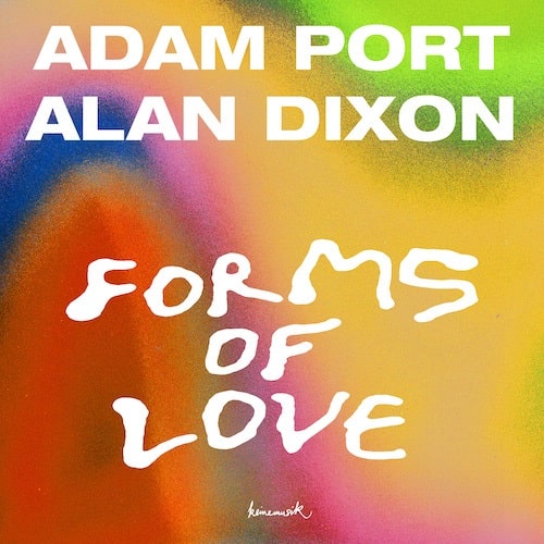 Adam Port / Alan Dixon - Forms Of Love - Import 12inch Record