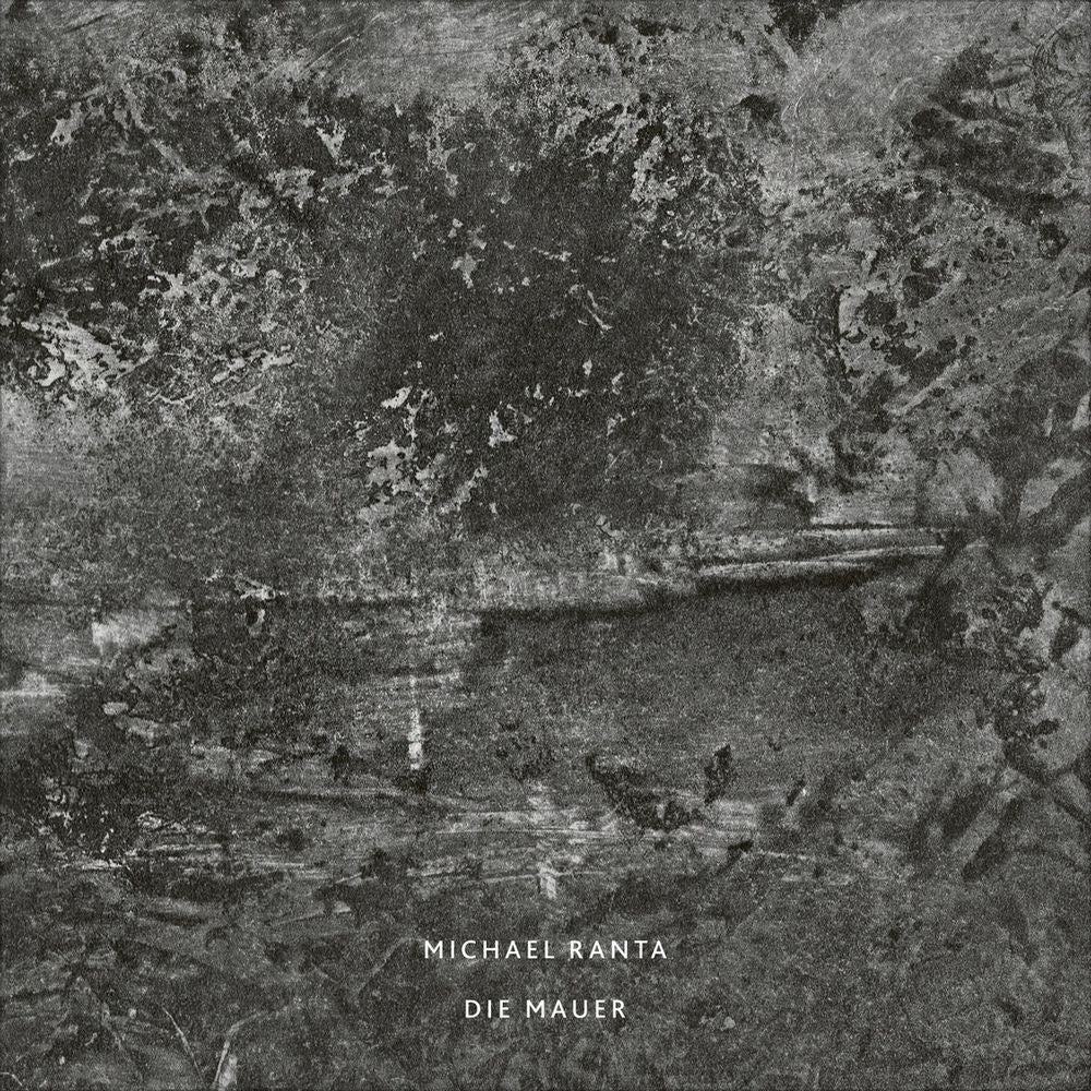 Michael Ranta - Die Mauer - ImportCD