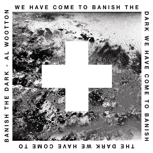 Al Wootton - We Have Come To Banish The Dark - Import2 LP Record