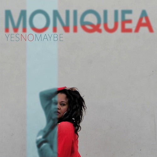 Moniquea - Yes No Maybe - Import Blue Color Lp LP Record