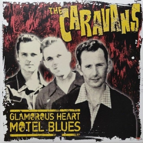Caravans - Glamorous Heart Motel Blues - Import Vinyl LP Record