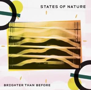 States Of Nature - Brighter Than Before - Import Vinyl LP Record