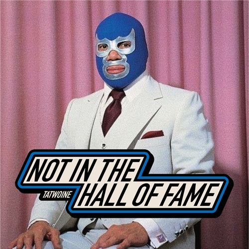 Tatwoine - Not In The Hall Of Fame - Japan CD