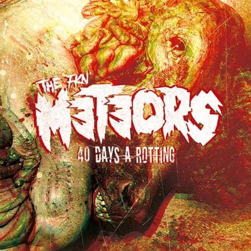 Meteors - 40 Days A Rotting - Import Vinyl LP Record