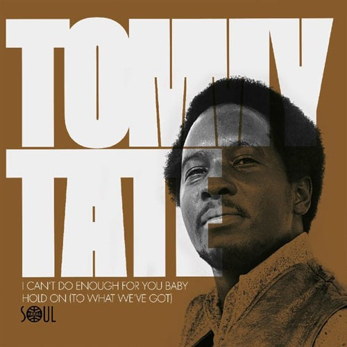 Tommy Tate - I Can'T Do Enough For You Baby / Hold On (To What We'Ve Got) - Import Vinyl 7inch Single Record