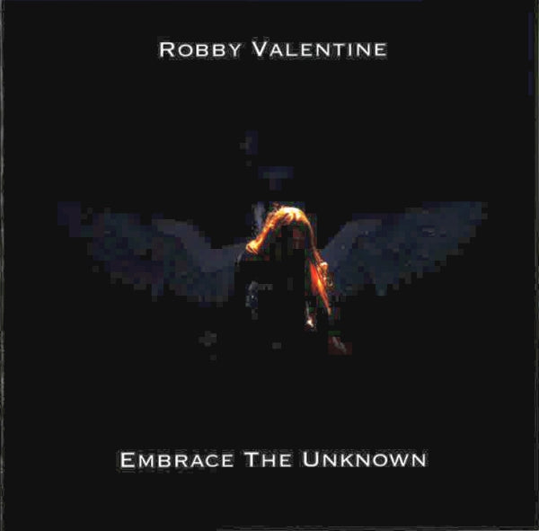 Valentine (Robby Valentine) - Embrace The Unknown - Import CD