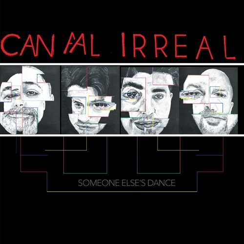 Canal Irreal - Someone Else'S Dance - Import Vinyl LP Record