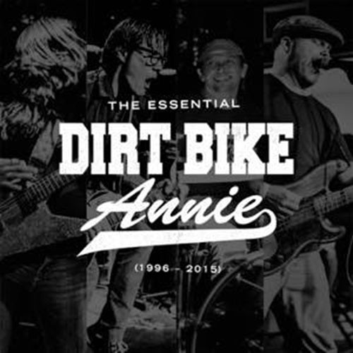 Dirt Bike Annie - The Essential Dirt Bike Annie (1996-2015) - Japan CD