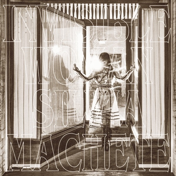 Silvia Machete - Invisible Woman - Import LP Record