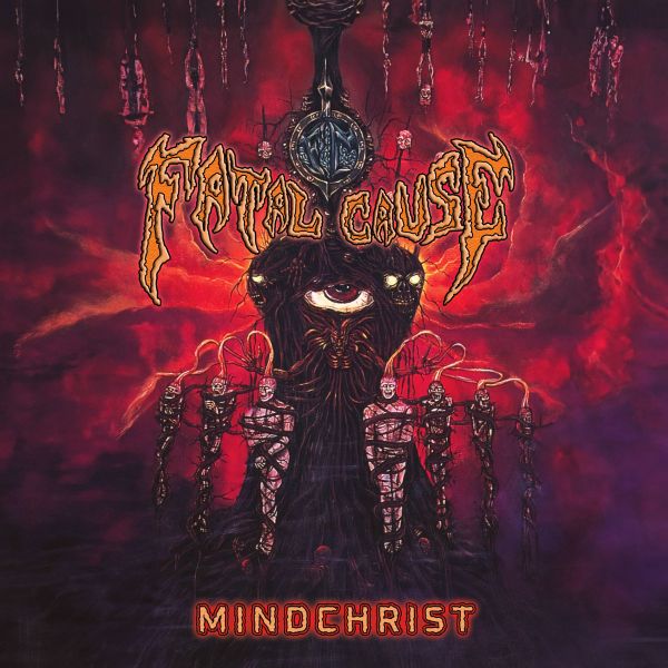 Fatal Cause - Mindchrist - Import CD