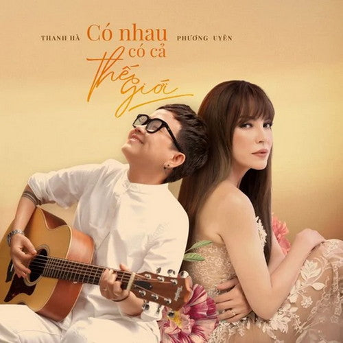 Thanh Ha, Phuong Uyen - Co Nhau Co Ca The Gioi - Import CD