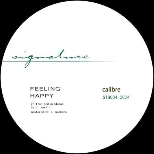 Calibre - Feeling Happy / Think Again - Import Vinyl 12inch Record