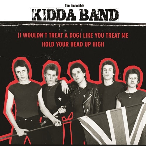 Incredible Kidda Band - (I Wouldnt Treat A Dog) Like You Treat Me - Import Vinyl 7 Inch Single Record
