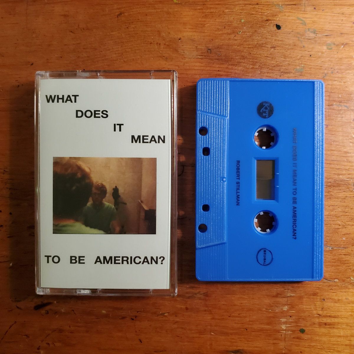 Robert Stillman - What Does It Mean To Be American? - Import Cassette Tape