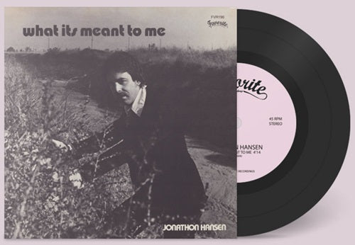 Jonathon Hansen / Jeff Silna - What Its Meant To Me / It'S Always Something With You - Import7 inch Single Record