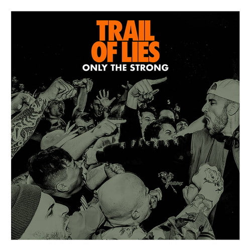 Trail Of Lies - Only The Strong - ImportLP Record