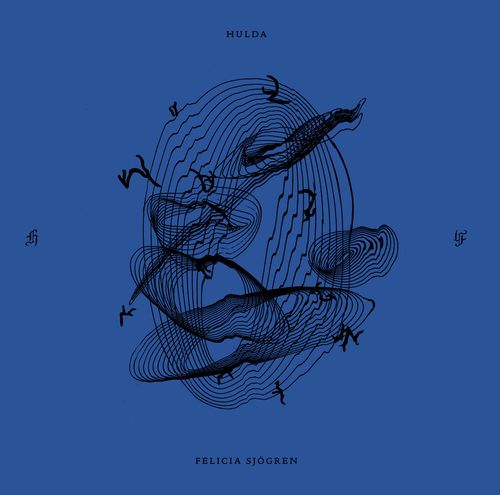 Felicia Sjogren - Hulda - Import Vinyl LP Record