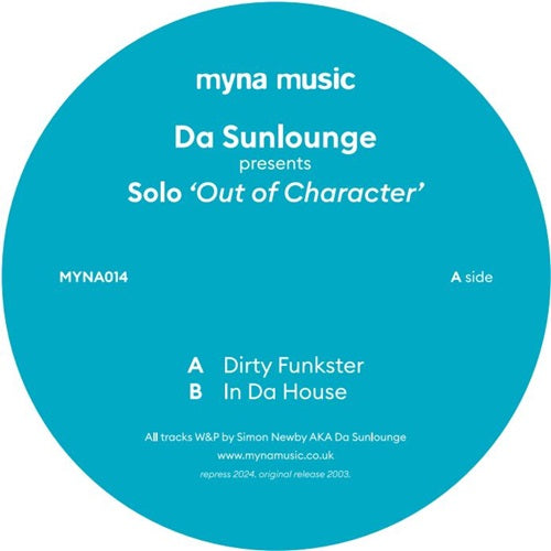Da Sunlounge - Out Of Character - Import Vinyl 12 inch Record