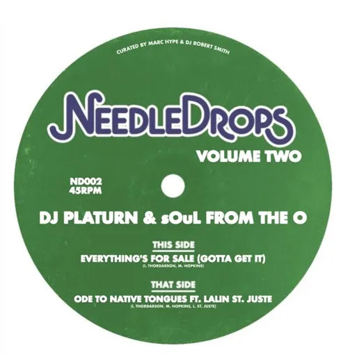 Dj Platurn Feat. Soul From The O & Lalin St. Juste - Needle Drops Vol.2 - Import Vinyl 7 inch Single Record