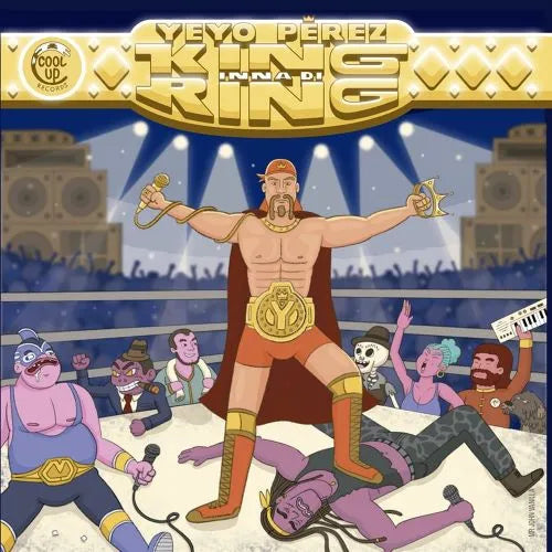 Yeyo Perez - King Inna Di Ring - Import Vinyl 12 Inch Record