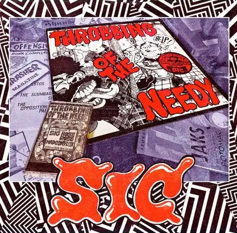 Sic - Throbbing Of The Needy 1988 - Japan CD