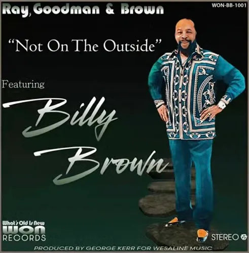 Ray, Goodman & Brown - Not On The Outside / Look Over Your Shoulder Feat.Billy Brown - Import 7 inch Single Record
