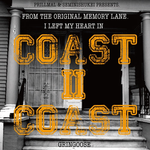 Gringoose - Coast Ii Coast - Japan CD