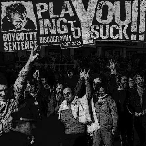 Boycottt Sentence - Playing To You Suck!! - Japan LP Record + CD