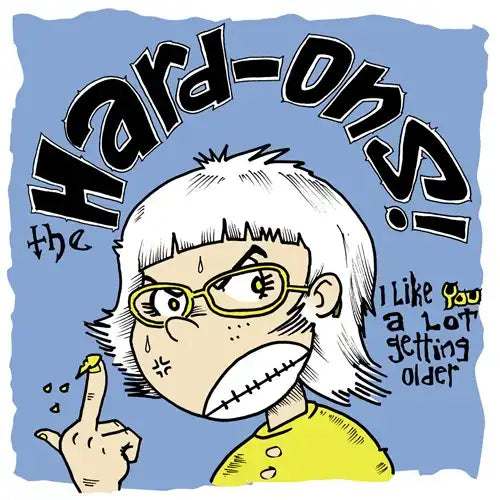 Hard-Ons - I Like You A Lot Getting Older - Import LP Record