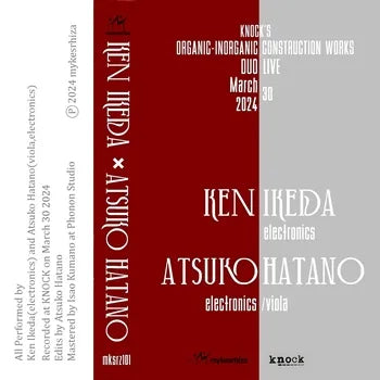 Ken Ikeda, Atsuko Hatano - Knock'S Organic-Inorganic Construction Works - Japan Cassette Tape