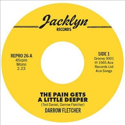 Darrow Fletcher - The Pain Gets A Little Deeper - Import 7 Inch Single Record Limited Edition
