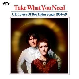 V.A. - Take What You Need: Uk Covers Of Bob Dylan Songs 1964-69 - ImportCD