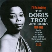 Doris Troy - I'll Do Anything : The Doris Troy Anthology 1960 - 1996 - Import CD