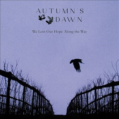 Autumn'S Dawn - We Lost Our Hope Along The Way - Import CD Digipak