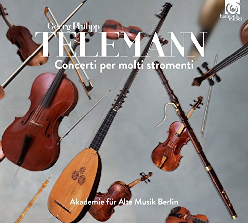 Telemann (1681-1767) - Concerti per Molti Stromenti : Akademie fur Alte Musik Berlin - Import CD