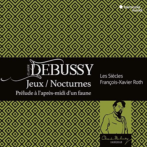 Debussy (1862-1918) - Prelude a l'apres midi d'un faune, Nocturnes : Francois-Xavier Roth / Les Siecles - Import CD +DVD