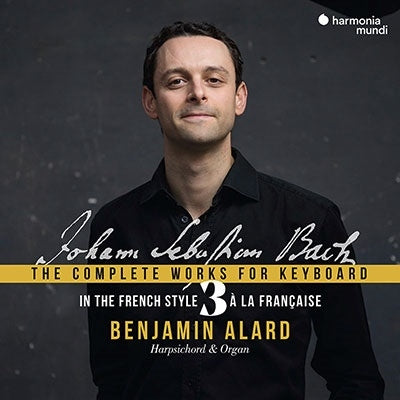 Benjamin Alard - Bach: Complete Works For Keyboard Vol.3 - Import 3 CD