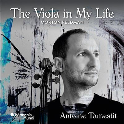 Antoine Tamestit - Morton Feldman: The Viola In My Life - Import CD