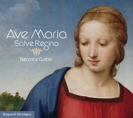Beatrice Gobin - Ave Maria - Salve Regina - Import CD