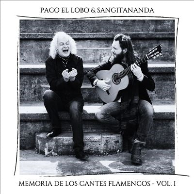 Paco El Lobo 、 Sangitananda - Memoria De Los Cantes Flamencos Vol.1 - Import CD