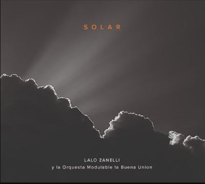 Lalo Zanelli Y La Orquesta Modulable La Buena Union - Solar - Import CD