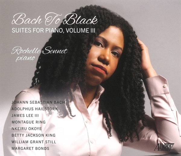 Rochelle Sennet - Bach To Black Suites For Piano Vol.3 - Import 3 CD