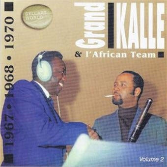 Grand Kalle & L'African Team - Volume 2 - 1967・1968・1970 - Import CD