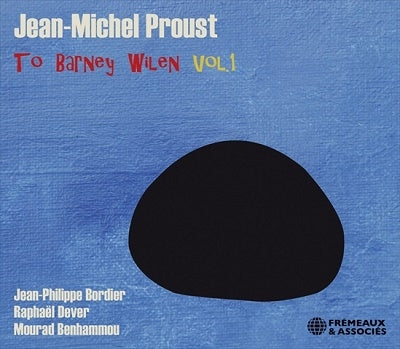 Jean-Michel Proust - To Barney Wilen Vol. 1 - Import CD