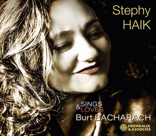 Stephy Haik - Sings & Loves Burt Bacharach - Import CD