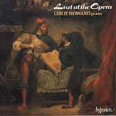 Leslie Howard - Liszt at the Opera - 1: The Complete Music for Solo Piano, Vol. 6 - Import 2 CD